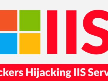 Bilgisayar Korsanları, Kötü Amaçlı Modüller Eklemek İçin Açığa Çıkan ASP .NET Makine Anahtarlarını Kullanarak IIS Sunucularını Ele Geçiriyor