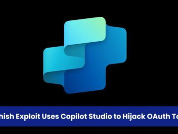 Kritik CoPhish İstismarı, OAuth Tokenlarını Ele Geçirmek İçin Copilot Studio’yu Kullanıyor