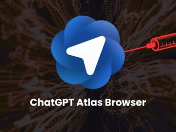 OpenAI Atlas Tarayıcısındaki Güvenlik Açığı, ChatGPT’ye Kötü Amaçlı Kod Eklemeye İzin Veriyor