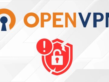 OpenVPN Güvenlik Açığı Linux ve MacOS Sistemlerini Komut Dosyası Enjeksiyon Saldırılarına Açık Hale Getiriyor