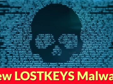 Yeni LOSTKEYS Kötü Amaçlı Yazılımının Rusya Devlet Destekli Hacker Grubu COLDRIVER’la Bağlantısı Var