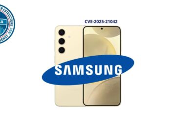 CISA, Saldırılarda Aktif Olarak Kullanılan Samsung 0 Günlük RCE Kusuruna İlişkin Uyarı Yayımladı