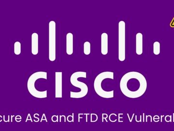 Cisco, Güvenli ASA ve FTD RCE Güvenlik Açığı’nın Aktif Olarak Kullanıldığını Doğruladı