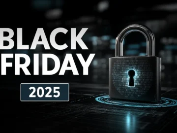 InfoSec için Kara Cuma 2025: Gerçek değer nasıl tespit edilir ve gürültüden nasıl kaçınılır?