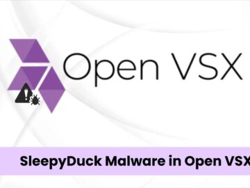 Open VSX’teki ‘SleepyDuck’ Kötü Amaçlı Yazılımı, Saldırganların Windows PC’leri Uzaktan Kontrol Etmesine Olanak Sağlıyor