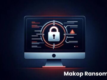 Makop Fidye Yazılımı, AV Killer ve Ek Açıklardan Yararlanarak RDP Sistemlerini Hedefliyor