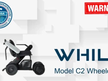 CISA, WHILL Model C2 Tekerlekli Sandalye Devralma Güvenlik Açıklarına İlişkin Uyarı Yayınladı