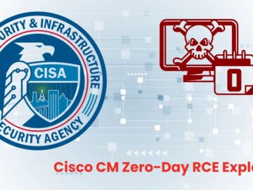 Cisco Unified CM Sıfır Gün RCE Saldırı Altında, CISA Uyarı Verdi